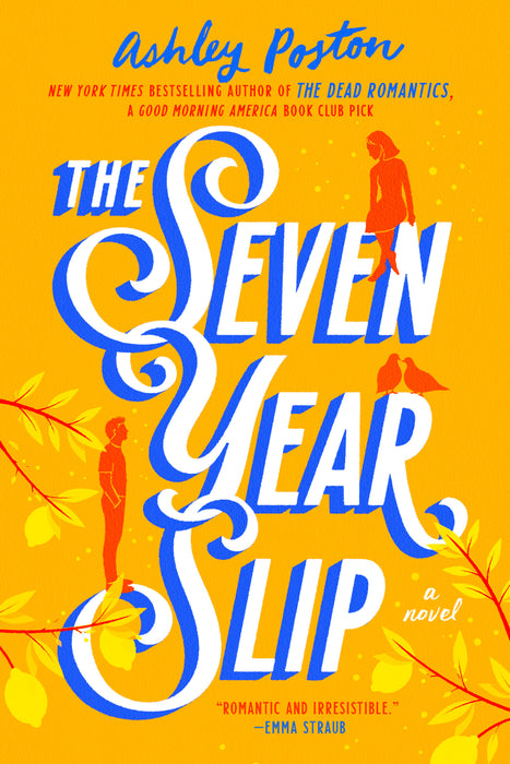 The Seven Year Slip by Ashley Poston | Paperback