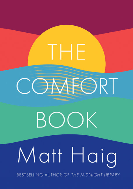 The Comfort Book by Matt Haig | Hardcover
