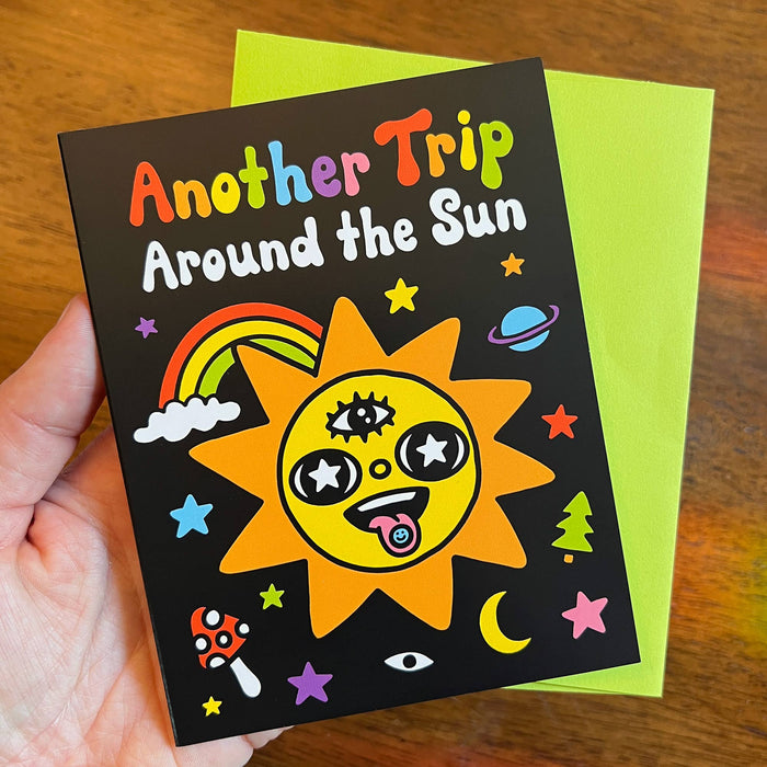 Another Trip Around The Sun Greeting Card / Birthday Card