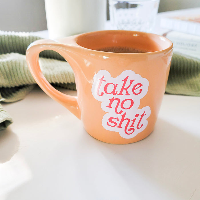 Take No Shit | Coffee Mug