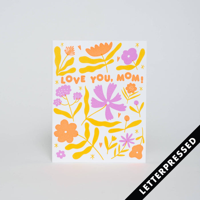 Love You Mom Floral Greeting Card // mother's day, valentine's day