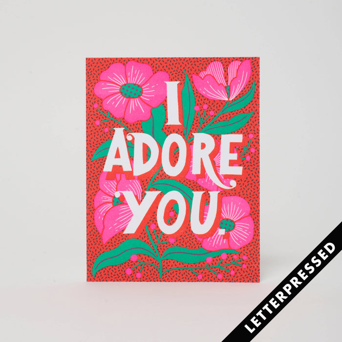 I Adore You Greeting Card // valentine's day, just because, anniversary, friendship